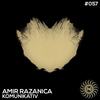 Komunikativ (Original Mix) - Amir Razanica