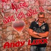 Alles was ich will (Radio Version) - Andy Luxx