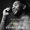 Me Too (Explicit) - Kevin Gates