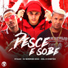 Desce e Sobe - DJ SORRISO BXD&dgl o chefao&Ryaan Mc