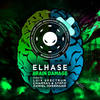 Brain Damage (Luix Spectrum Remix) - Elhase