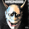 MADNESS (Explicit) - VXRTEXPLAYA&HXISE