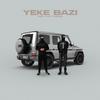 Yeke Bazi(feat. Amin Tijay) (Explicit) - 021kid&Amin Tijay