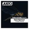 Those Hands (Original Mix) - Dave Spencer