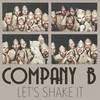 Hey Bartender - Company B