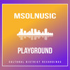 Playground (Original Mix) - Msolnusic