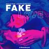 Fake Love - Seolo&Joseph Feinstein