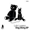 Dog Story (Original Mix) - Loic Lozano