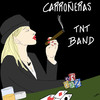 Carroñeras - TNT Band&Iñaki Fernández Manteca&Carlos Galbán Castro