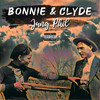 Bonnie & Clyde (Explicit) - Jung Phil