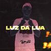 Luz da Lua (Explicit) - GP DA ZL&MC 2Jhow&Mc Nem Jm&Gianluca Cialariello Palermo