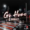 Go Home - Roblez