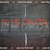 No Me Conocen - Lea In The Mix&Fer Palacio