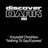 Express (Original Mix) - Krzysztof Chochlow