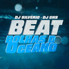 Beat Bolhas do Oceano (Explicit) - Dj Silvério&Dj Ghs&MC BN