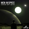 Communication Issues (Original Mix) - Men in Space