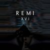 XVI - Remi