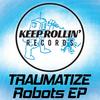 Robots - Traumatize