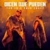 Dicen Que Pueden - Teo LB&Cojo Crazy