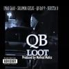 QB Loot (feat. Solomon Childs, QB RAP P & Beretta 9) (Explicit) - Emad Saad&Solomon Childs&Qb Rap P&beretta 9