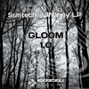 Gloom 1.0 (Original Mix) - Suntech&Jhonny LP