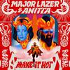 Make It Hot - Major Lazer&Anitta