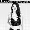 Kill the Vampire - Lizzy Wang