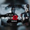 OFB Back2Back(feat. OFB Izzpot & OFB SJ) (Explicit) - Shakz&OFB Izzpot&Ofb Sj