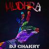 Mudhra - DJ Chakry