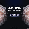 Open Up - Dux n Bass&Nikisha Reyes&Quinten Pols&Gregor van Offeren