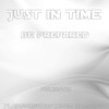 Be Prepared (Radio Edit) - Just in Time