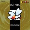 Mandarine (Original Mix) - Ian Kita