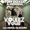 Voulez-Vous (Radio Edit) - Tom Boxer&Morena&Meital De Razon