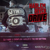 Harlem River Drive (Explicit) - Dj Thoro&CashFlow Harlem&The Kid Daytona