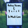 So Much Love (Radio Version) - Andrea Verona&Yared