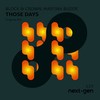 Those Days (Original Mix) - Block & Crown&Martina Budde