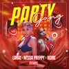 Party Gang - Lanae&Nessa Preppy&IKONE