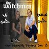 Take My Life(feat. Crucified) - The Watchmen&Crucified