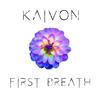 First Breath - Kaivon