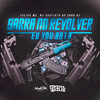 Sarra No Revolver X Eu Vou Botar (Explicit) - Felipe Mc&Mc Surfista SP&Felipe Viana Policate&Gabriel Henrique Da Silva Oliveira