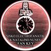 Fan Key (Original Mix) - Sisko Electrofanatik&Natalino Nunes