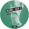 Keep It (Original Mix) - Alexny