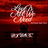 Love Is All We Need(feat. Sergi Yaro) - DJ 