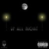 Up All Night (Explicit) - Maximillian