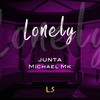 Lonely - Junta&Michael Mk