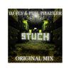 STUCK - Phil Phauler&dj fly