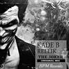 The Joker (Original Mix) - Kade B&Rellik