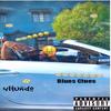 Blues Clues (Explicit) - Hunnit