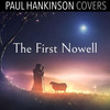 The First Nowell - Paul Hankinson Covers