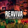 REAVIVA (feat. J DA WAY, EBED MELEC, ORUGONER, Jefone, Señor F, TNK GARCIA, Inmortal TYL, Martillo Rap & Gns) - Gits family&J Da Way&Ebed Melec&OrugOner&Jefone&Señor F&TNK Garcia&Inmortal Tyl&Martillo Rap&Gns